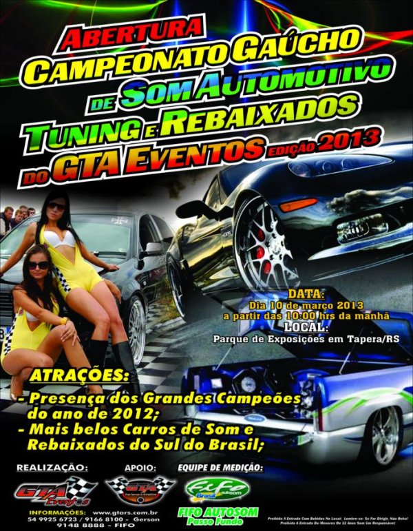 1ª Etapa do Campeonato Gaúcho de Som Automotivo Tuning e Rebaixados GTA Eventos 2013 - Tapera/RS