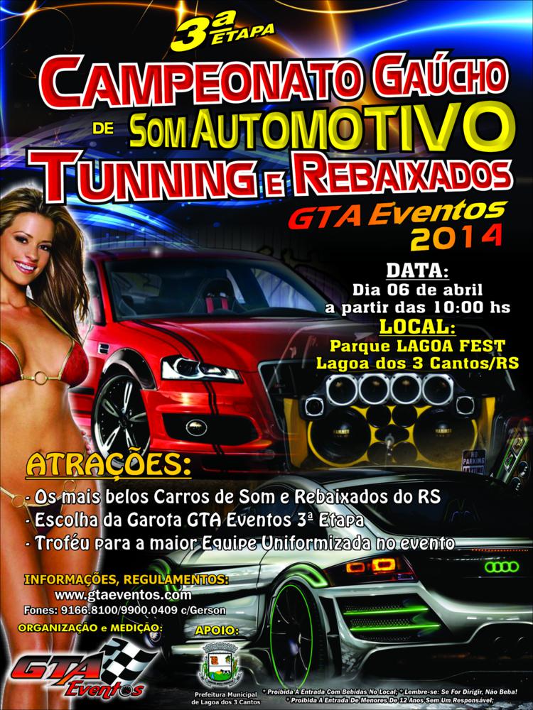 Campeonato Gaúcho de Som Automotivo Tuning e Rebaixados GTA Eventos - 3ª Etapa 2014 - Lagoa dos Três Cantos/RS